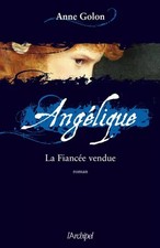 Angélique, Tome 2 : La
