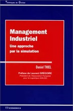 Management industriel, Daniel Thiel