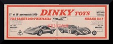 PUBLICITE AD  DINKY TOYS  Fiat Arbath 2000 - Ferrari 312 P   Vintage 1970 PUB
