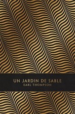 Un jardin de sable, Earl Thompson,  Donald Ray Pollock et  Jean-Charles Khalifa