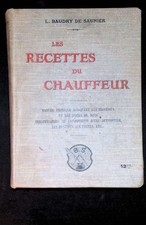 L. Baudry de Saunier, Les recettes du chauffeur- Recueil de notions, procédés 