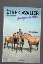 ETRE CAVALIER PROPRIETAIRE CLAUDE LUX MALOINE 1994 cheval hippisme équitation