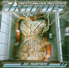Rettungskreuzer Ikarus [CD] (1) Die Feuertaufe