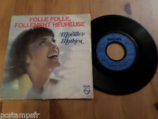 MIREILLE MATHIEU, DISQUE VINYLE 45 TOURS, FOLLE FOLLE, VINYL RECORD