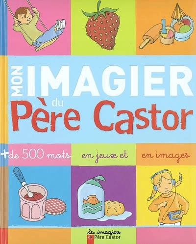 Mon imagier père castor - imagier,