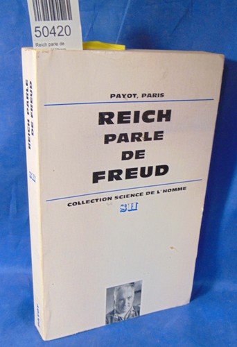Reich parle freud - reich,