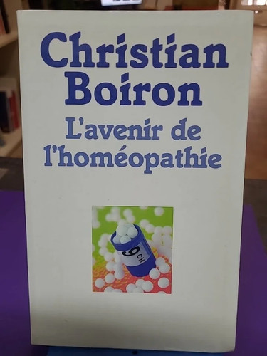 Avenir homéopathie - l'avenir, de