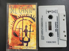 BEL CANTO ... SHIMMERING WARM AND BRIGHT  ... CASSETTE AUDIO / TAPE ORIGINAL