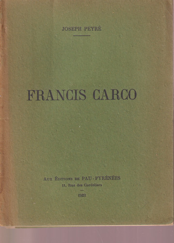 Francis carco par joseph peyre - carco,