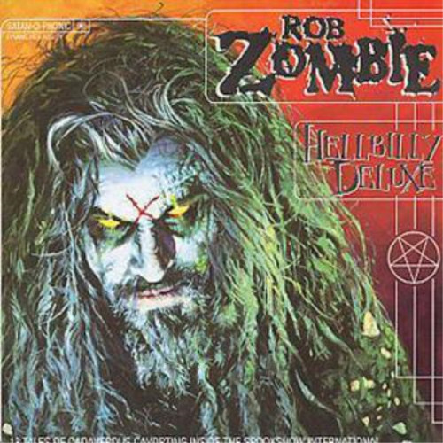 Rob zombie hellbilly deluxe - zombie,