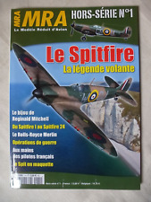 Le Spitfire, la légende volante, hors série MRA n°1,  Rigel Editions 2007