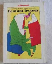 Pédagogie  L'ENFANT LECTEUR