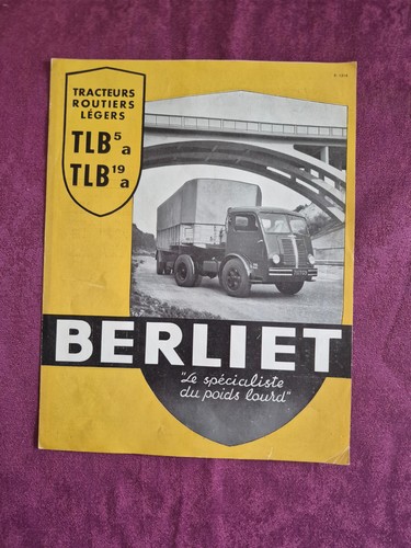 Berliet tracteurs routiers - berliet,