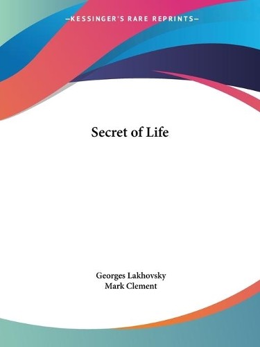Georges lakhovsky secret - georges,