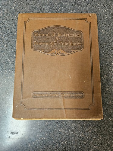 Burroughs calculator manual - , of