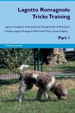 Training Centra Lagotto Romagnolo Tricks Training Lagotto Romagnolo Tric (Poche)