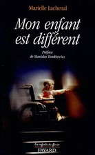 Mon enfant est différent, Marielle Lachenal