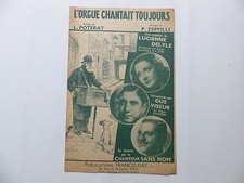 Partition L'orgue chantait toujours LUCIENNE DELYLE GUS VISEUR L.POTERAT