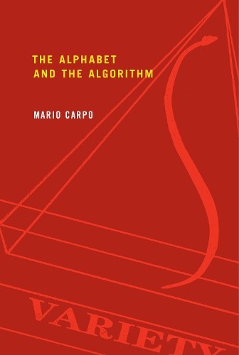 Mario carpo the alphabet and - carpo,
