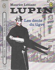 MAURICE LEBLANC-ARSENE LUPIN--LES DENTS DU TIGRE--le Livre de poche 2695