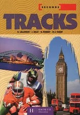 Tracks, anglais 2nde
