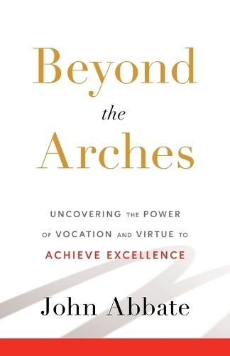 John abbate beyond the arches - abbate,