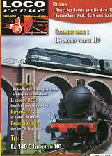 ** Loco Revue n°725 140 C Liliput en H0 / Disesels H0 sonorisés / Grand Viaduc 