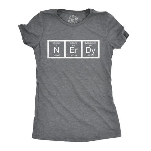 Womens nerdy periodic table - nerdy,