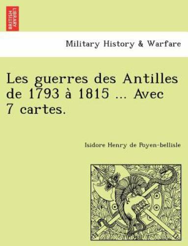 Les guerres des - , antilles