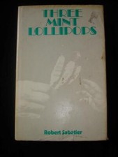 Trois Mint Lollipops par Robert Sabatier 1st GB Édition 1975 Rigide En Dj Paris