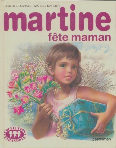 Martine fête maman - ,