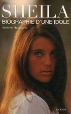 Sheila : Biographie dune idole