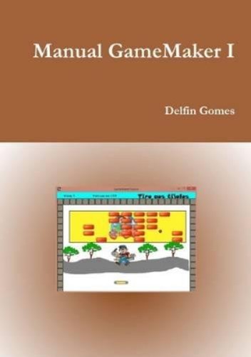 Delfin gomes manual game maker - gomes,