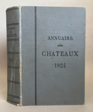 Annuaire des châteaux de France . 1924