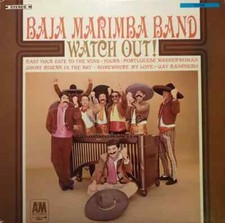Baja Marimba Band Watch Out