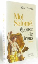 Moi Salomé épouse de Jésus