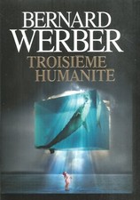 Troisieme humanité. Bernard