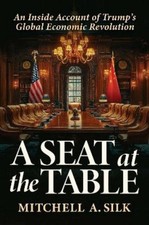 Mitchell A. Silk A Seat at the