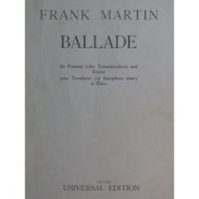 MARTIN Franck Ballade Piano Trombone ou Saxophone 1978