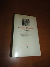 GUSTAVE FLAUBERT, OEUVRES I ==