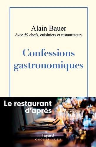 Confessions gastronomiques - ,