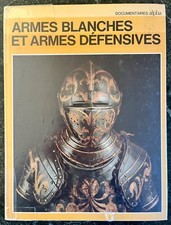 LIVRE ARMES BLANCHES ET ARMES