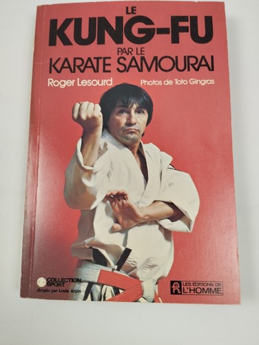 Kung par le karaté - kung, fu