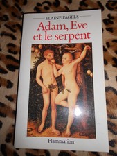 PAGELS Elaine : Adam, Eve et