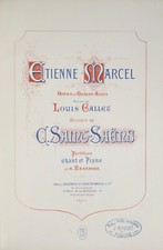 Camille Saint-Saëns / Etienne Marcel Opéra En Quatre Actes Poëme De Louis