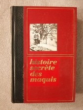 Histoire secrète des maquis