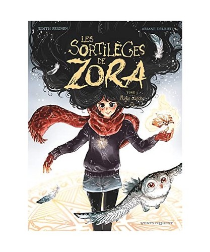 Les sortilèges zora tome - -,
