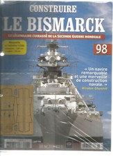 CONSTRUIRE LE BISMARCK N°98 -