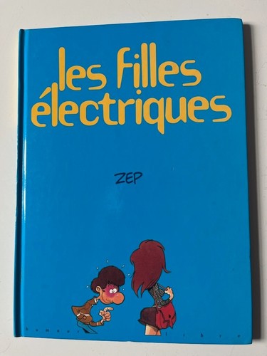 Zep les filles - les, electriques
