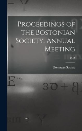 Bostonian socie proceedings - bostonian,